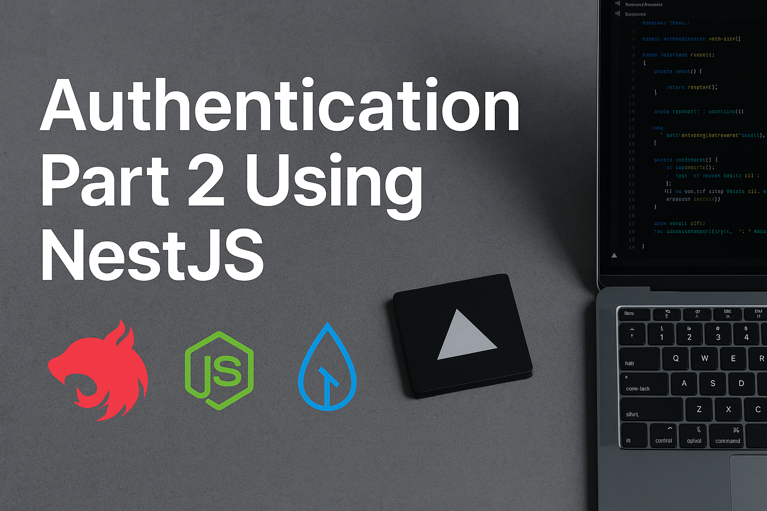 Authentication part 2 using NestJS