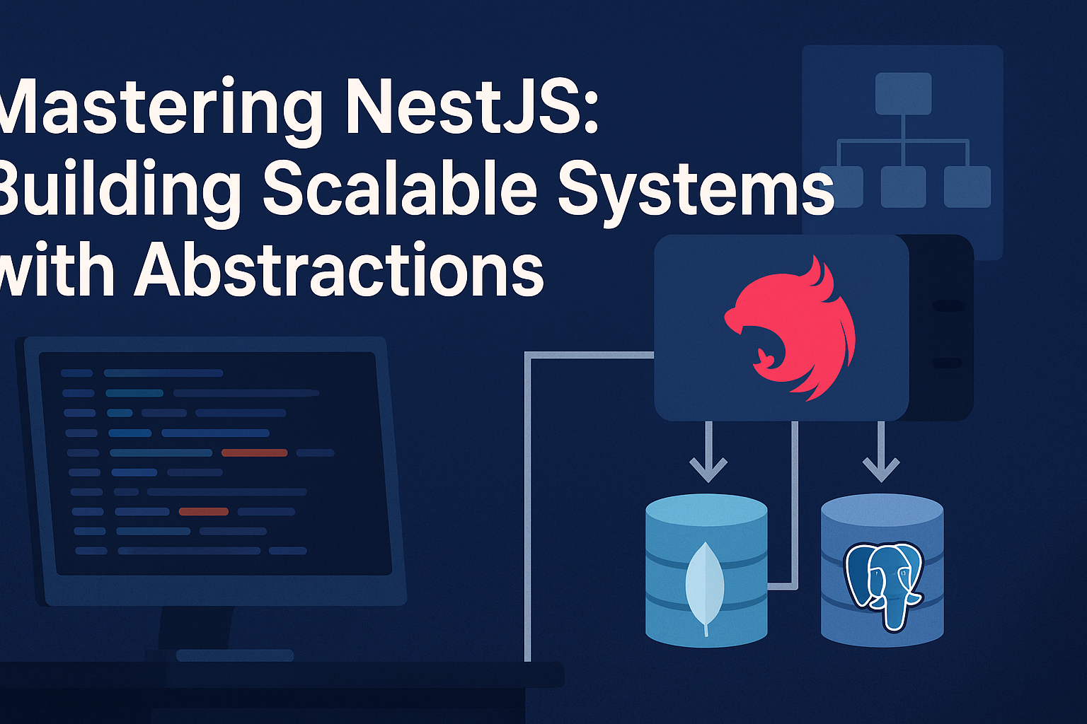 Mastering NestJS: Building Scalable Systems with Abstractions, ex: different databases